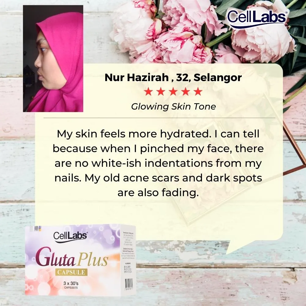 CellLabs-GlutaPlus-Nur-Hazirah-Review